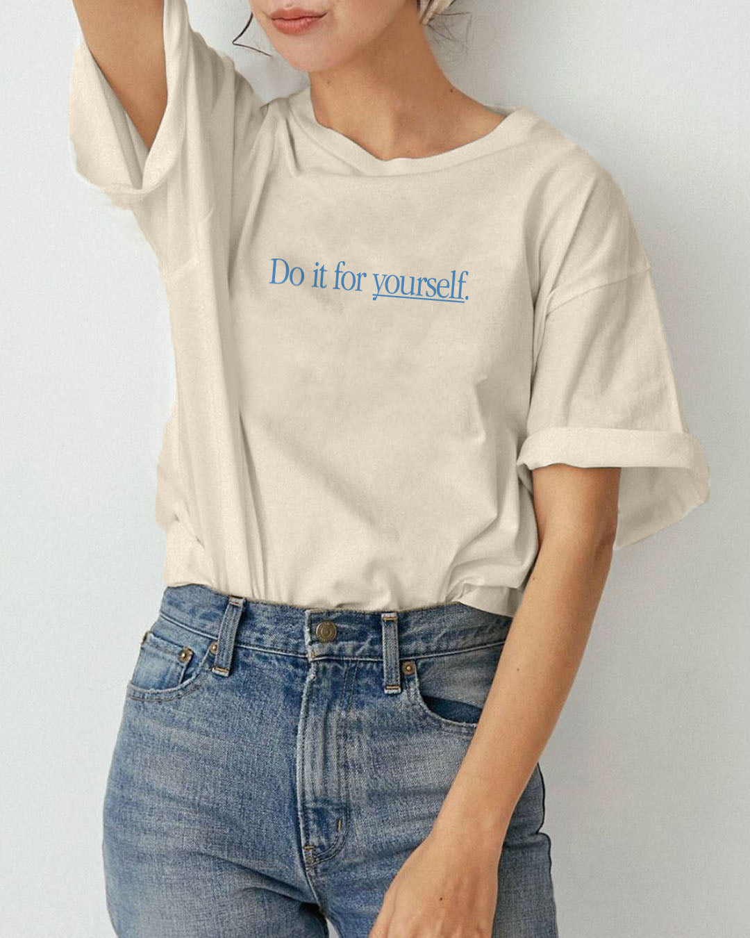DO IT FOR YOURSELF TSHIRT